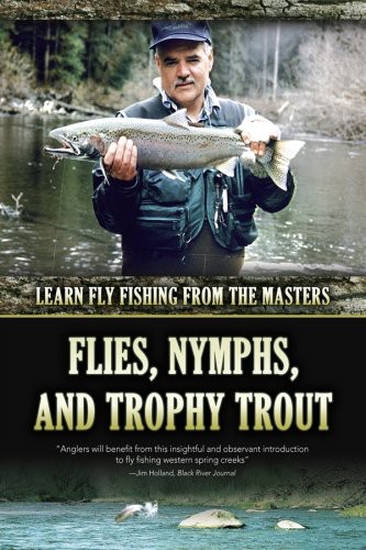 Flies Nymphs & Trophy Trout - Files Nymphs & Trophy Trout
