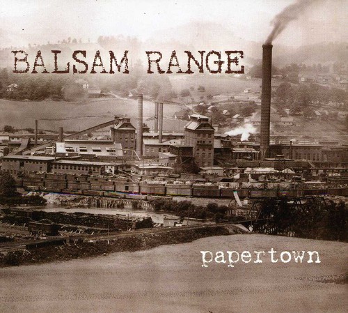 Balsam Range - Papertown