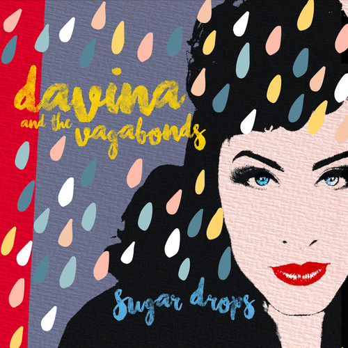 Davina & The Vagabonds - Sugar Drops