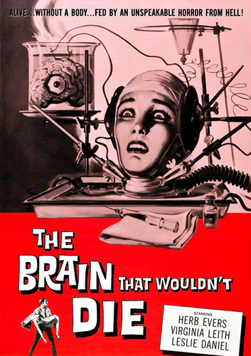 Brain That Wouldn't Die - The Brain That Wouldn't Die