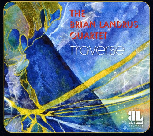 Brian Landrus Quartet - Traverse