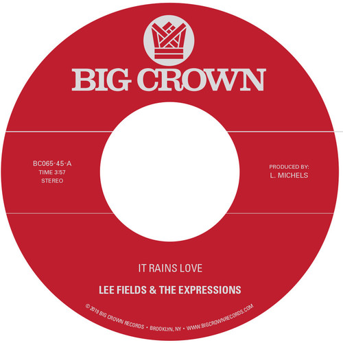Lee Fields & The Expressions - It Rains Love / Will I Get Off Easy
