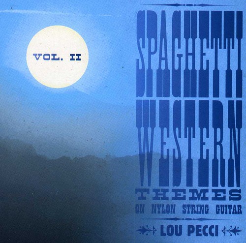 Lou Pecci - Spaghetti Western Themes 2