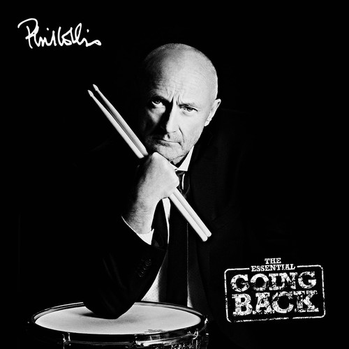 Phil Collins - The Essential Going Back: Remastered [Deluxe Edition]