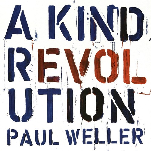 Paul Weller - A Kind Revolution [LP]