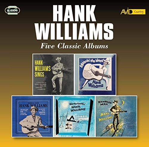Hank Williams - Moanin The Blues / Honky Tonkin / Ramblin Man