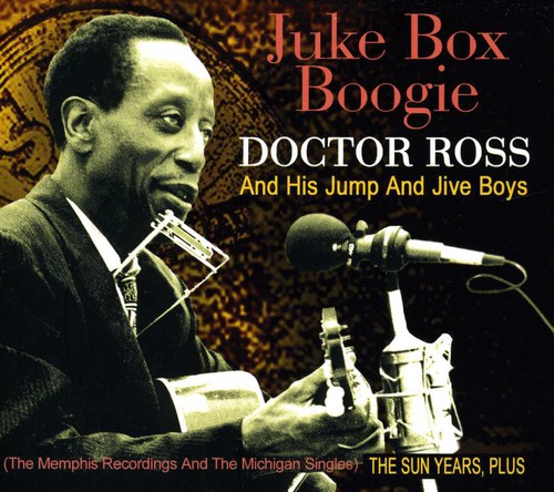 Doctor Ross & His Jump & Jive Boys - Juke Box Boogie