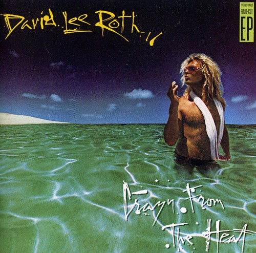 David Lee Roth - Crazy from the Heat