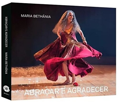 Maria BethÃ¢nia - Abracar E Agradecer