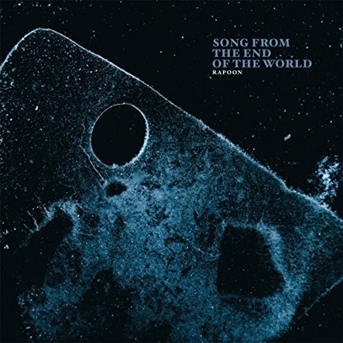Rapoon - Song From The End Of The World