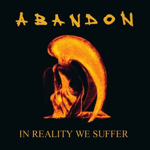 Abandon - In Reality We Suffer (Gate) [180 Gram]