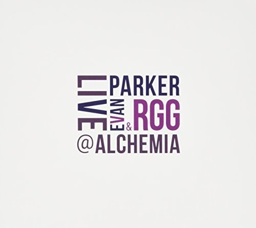 Evan Parker - Live At Alchemia