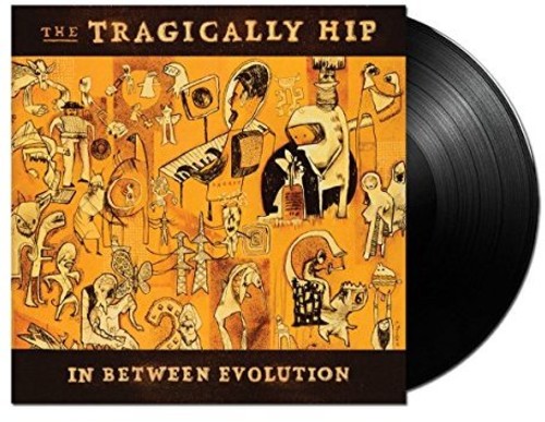 The Tragically Hip - In Between Evolution