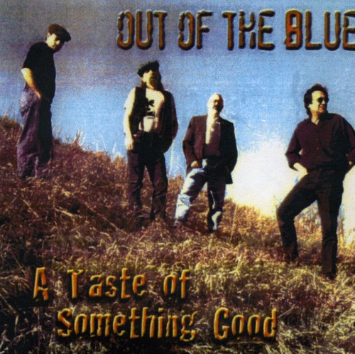 Out Of The Blue - Taste of Something Good