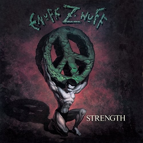 Enuff Z'Nuff - Strength (Bonus Tracks) [Deluxe] [Remastered] (Uk)