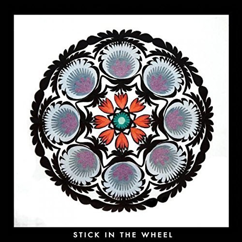 Stick in the Wheel - From Here