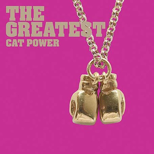 Cat Power - Greatest (Bonus Track)