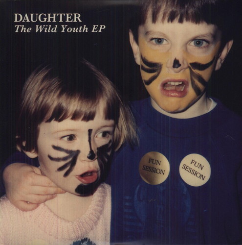 Daughter - The Wild Youth EP [Vinyl]