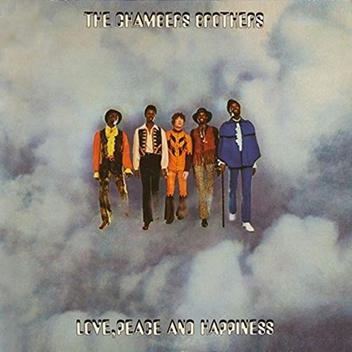 Chambers Brothers - Love Peace & Happiness / Live at Bill Graham's
