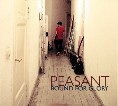 Peasant - Bound for Glory