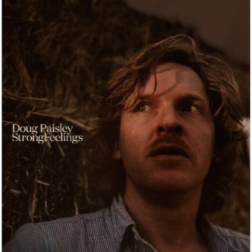 Doug Paisley - Strong Feelings [Vinyl]