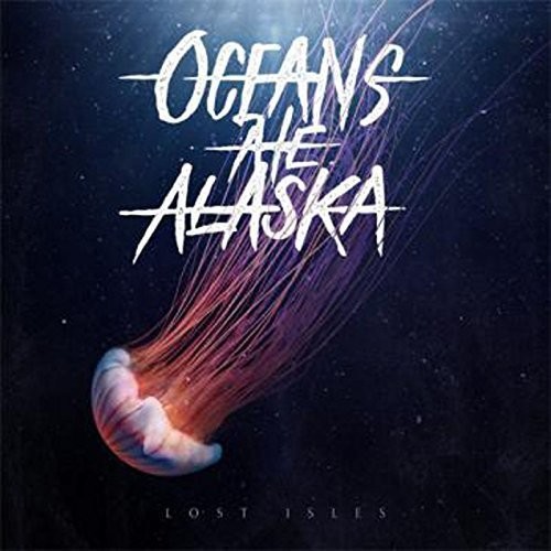 Oceans Ate Alaska - Lost Isles [Vinyl]