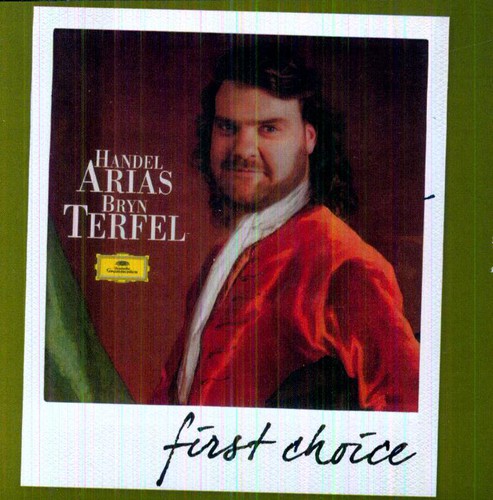 Bryn Terfel - First Choice: Handel & Arias