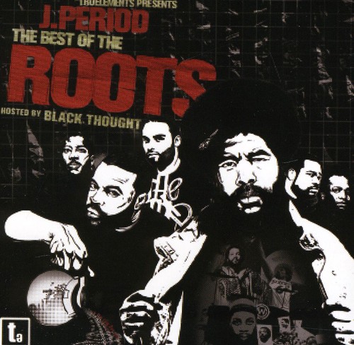 The Best Of The Roots [Explicit Content]