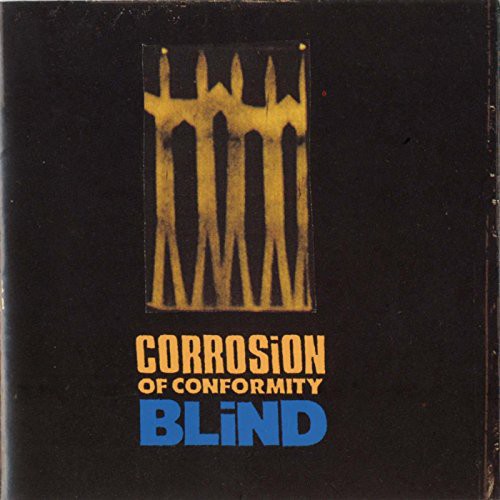 Corrosion Of Conformity - Blind: Expanded Edition [Import]