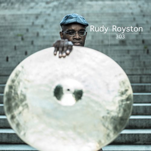 Rudy Royston - 303