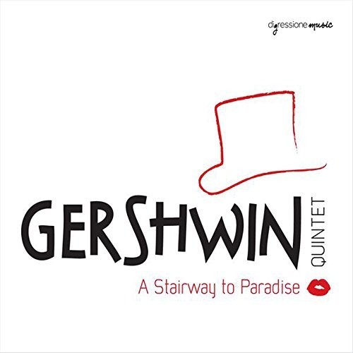 Gershwin Quintet - Stairway to Paradise / Gershwin Quintet