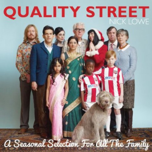 Nick Lowe - Quality Street: A Seasonal Selection For The Whole Family