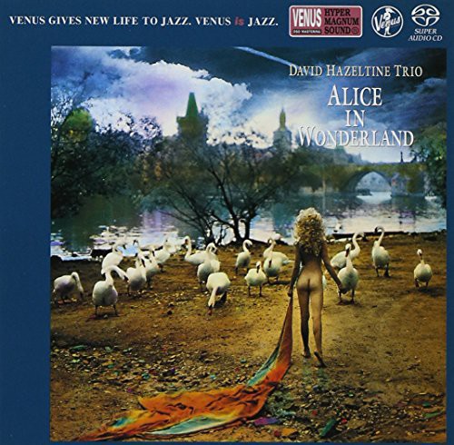 David Hazeltine - Alice's Adventures in Wonderland