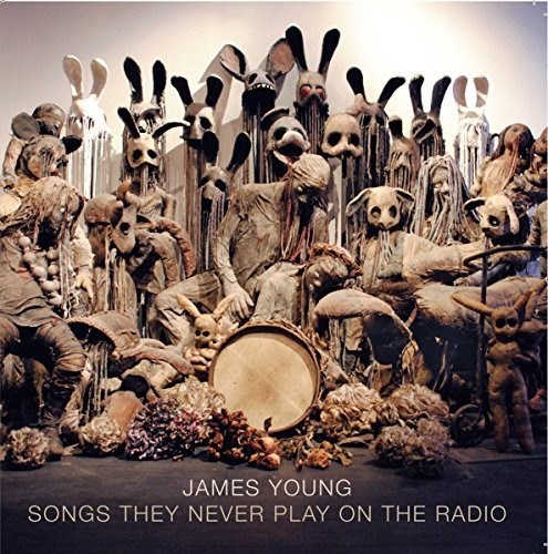 James Young - Songs They Never Play On The Radio