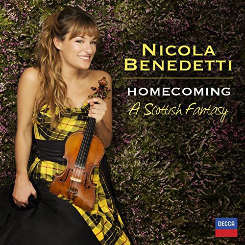 Nicola Benedetti - Homecoming-A Scotish Fantasy