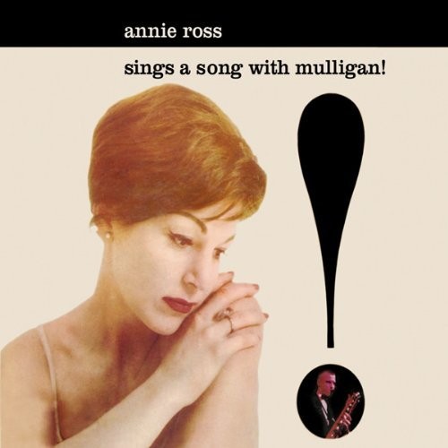 Annie Ross - Sings A Song With Mulligan [Import]