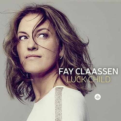 Fay Claassen - Luck Child