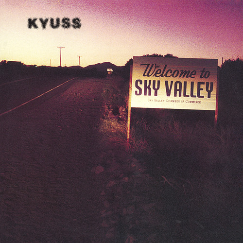 Kyuss - Welcome To Sky Valley [Vinyl]