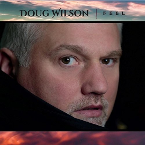 Doug Wilson - Feel