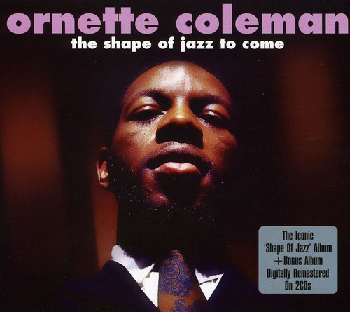 Ornette Coleman - Shape Of Jazz To Come [Import]