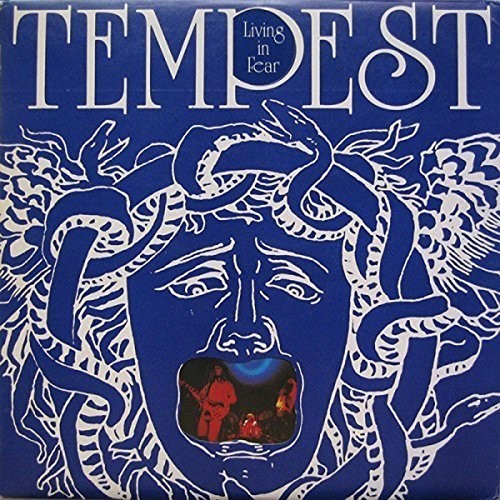 Tempest - Livin in Fear: Remastered