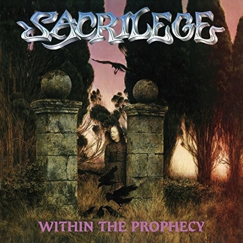 Sacrilege - Within The Prophecy