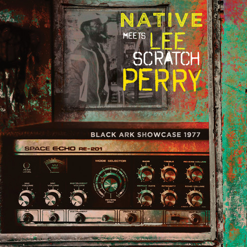 Native Meets Lee Scratch Perry - Black Ark Showcase 1977