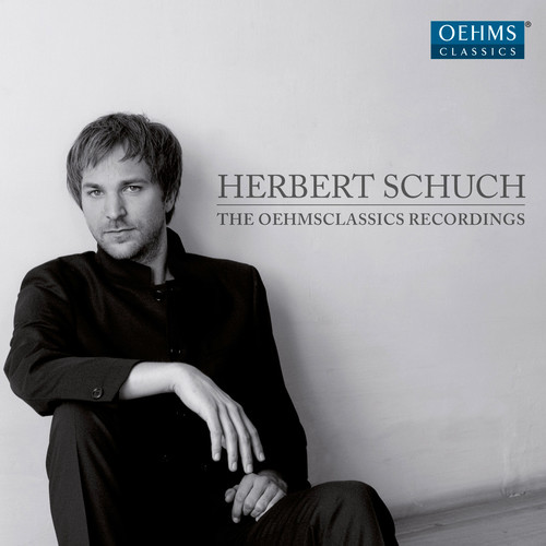 Herbert Schuch - The Complete Oehms Classics Recording