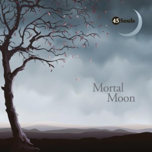 45 Souls - Mortal Moon