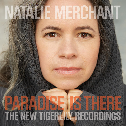 Paradise Is There: The New Tigerlily Recordings