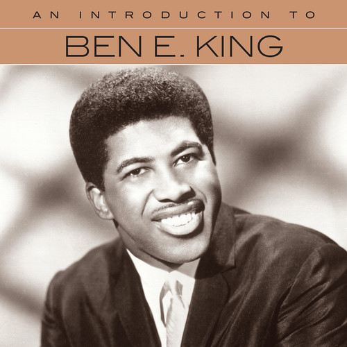 Ben King E - An Introduction To Ben E. King