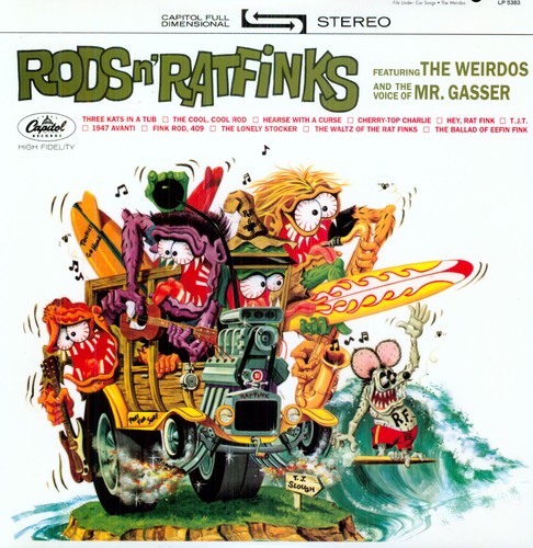 Mr. Gasser & The Weirdos - Rods & Ratfinks