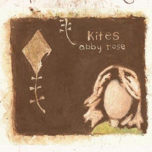 Abby Rose - Kites EP