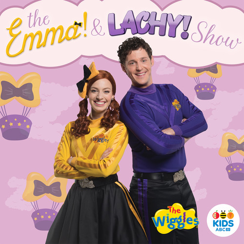 Wiggles - The Emma & Lachy Show